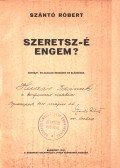 Szántó Róbert - Szeretsz-é engem? (dedikált)
