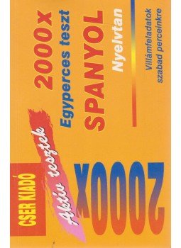 Herwig Krenn, Wilfried Zeuch - 2000 x Egyperces teszt - Spanyol nyelvtan Herwig Krenn, Wilfried Zeuch - 2000 x Egyperces teszt - Spanyol nyelvtan, Budapest 2000 antikvár könyv