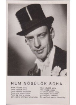 - Latabár Kálmán - Nem nősülök soha.. (képeslap) - Latabár Kálmán - Nem nősülök soha.. (képeslap), Budapest 1943 antikvár könyv