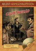 Rejtő Jenő - Csontbrigád (Hangoskönyv)
