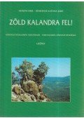 Némethné Katona Judit,Németh Imre - Zöld kalandra fel! I.