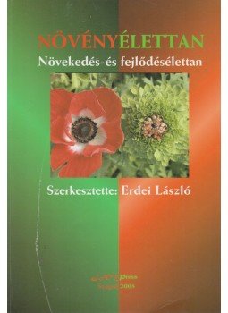 Erdei László - Növényélettan Erdei László - Növényélettan, Szeged 2008 antikvár könyv