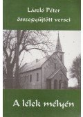 László Péter - A lélek mélyén (dedikált)