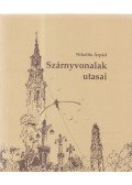 Nikolits Árpád - Szárnyvonalak utasai (dedikált)