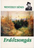 Wentzely Dénes - Erdőzsongás (aláírt)