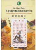 Zhen, Chen Dr. - A gyógyító kínai konyha