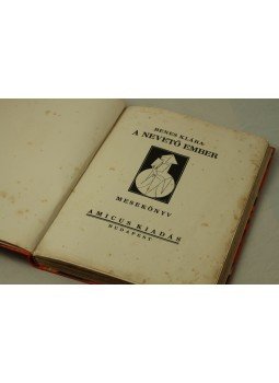Benes Klára - A nevető ember (dedikált) Benes Klára - A nevető ember (dedikált), Budapest 1928 antikvár könyv