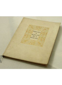Herczeg Ferenc - A költő és a halál (aláírt) (számozott) Herczeg Ferenc - A költő és a halál (aláírt) (számozott), Budapest 1923 antikvár könyv