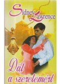 Lawrence, Sidney - Dal a szerelemért