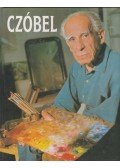 Kratochwill Mimi - Czóbel Béla élete és művészete
