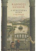 Radnóti Sándor - A süketnéma Isten és más bírálatok