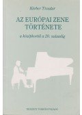 Körber Tivadar - Az európai zene története