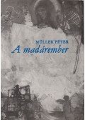 Müller Péter - A madárember