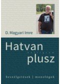 D. Magyari Imre - Hatvan plusz