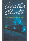 Agatha Christie - A titokzatos Kék Vonat
