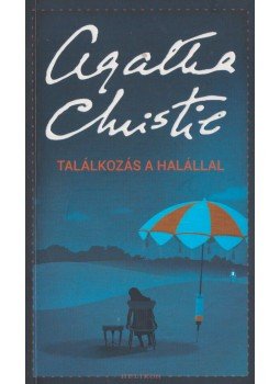 Agatha Christie - Találkozás a halállal Agatha Christie - Találkozás a halállal, 2018 antikvár könyv