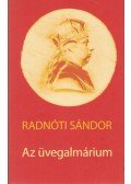 Radnóti Sándor - Az üvegalmárium