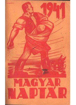 Környei Elek - Magyar Naptár 1941-1943-1945 (egybekötve) Környei Elek - Magyar Naptár 1941-1943-1945 (egybekötve), Pozsony 0 antikvár könyv