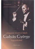 Kedves Tamás - Válogatott írások és képek Gulyás György hagyatékából (dedikált)
