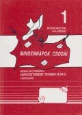 Molnár Károlyné,Vad Józsefné - Mindennapok csodái 1.
