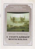 Szűcs Árpád,Wójtowicz Ryszard - A Feszty-körkép restaurálása