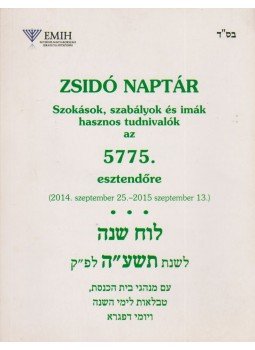 Nógrádi Bálint (szerk.), Klár András - Zsidó naptár az 5775. esztendőre, Budapest 2014 antikvár könyv