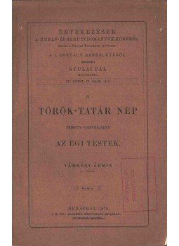 Vámbéry Ármin - A török-tatár nép primitiv culturájában az égi testek, Budapest 1879 antikvár könyv