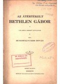 Rugonfalvi Kiss István - Az átértékelt Bethlen Gábor