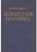 Berde Mária - Seherezáde himnusza