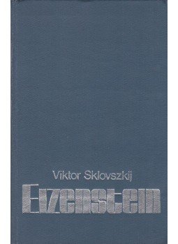 Viktor Sklovszkij - Eizenstein Viktor Sklovszkij - Eizenstein, Budapest 1976 antikvár könyv