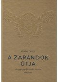Győri Zsolt - A zarándok útja - avagy egy spirituális utazás története