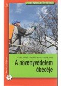 Molnár Mária,Bálint János,Czáka Sarolta - A növényvédelem ábécéje