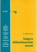 Dr. Tétényi Veronika - Pénzügyi és vállalkozásfinanszírozási ismeretek