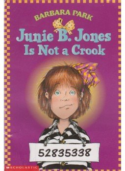 Barbara Park - Junie B. Jones Is Not a Crook Barbara Park - Junie B. Jones Is Not a Crook, 2000 antikvár könyv