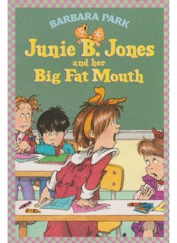 Barbara Park - Junie B. Jones and her Big Fat Mouth Barbara Park - Junie B. Jones and her Big Fat Mouth, 0 antikvár könyv