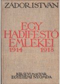Zádor István - Egy hadifestő emlékei (aláírt) (számozott)