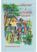 Gyüre Lajos - A kutyaházi legény