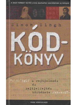 Singh, Simon - Kódkönyv Singh, Simon - Kódkönyv, Budapest 2002 antikvár könyv