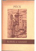 Szederkényi Ervin - Pécs - Költők a városról (dedikált)