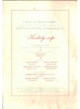  - A Magyar Néphadsereg művészegyüttese énekkarának Kodály-estje (aláírt), Budapest 1954 antikvár könyv