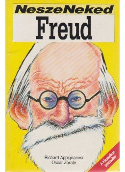 Richard Appignanesi - NeszeNeked Freud Richard Appignanesi - NeszeNeked Freud, Budapest 1995 antikvár könyv