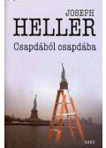 Joseph Heller - Csapdából csapdába