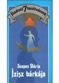 Szepes Mária - Ízisz bárkája (dedikált)