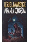 Leslie L. Lawrence - Miranda koporsója (dedikált)