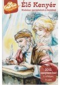 Papp Tamás (szerk.) - Élő Kenyér 2012. szeptember II. évf. 9. szám