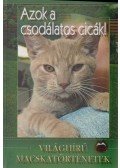 Veress István - Azok a csodálatos cicák!