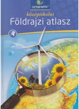 Hőnyi Ede, Hidas Gábor, Kereszty Péter, Dr. Papp-Váry Árpád (szerk.), Laki Ilona, Martinovich Sándor, Miehle János (szerk.), Neményi Istvánné, Suara Róbert, Szigeti Borbála - Középiskolai földrajzi atlasz Hőnyi Ede, Hidas Gábor, Kereszty Péter, Dr. Papp-Váry Árpád (szerk.), Laki Ilona, Martinovich Sándor, Miehle János (szerk.), Neményi Istvánné, Suara Róbert, Szigeti Borbála - Középiskolai földrajzi atlasz, Budapest 2014 antikvár könyv