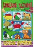 Feyér Ákos - Tanuljunk rajzolni egyszerű vonalak segítségével lépésről lépésre!
