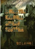 Kis Tamás - A magyar katonai szleng szótára