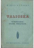 Mikes György - Talicska